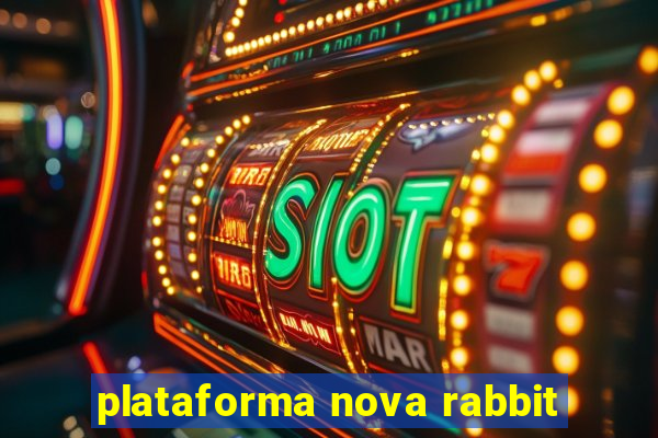 plataforma nova rabbit